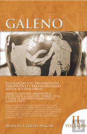 Galeno. Patologías Y Su Tratamiento Terapéutico Y Farmacológico Según Sus Dos Obras: Sobre El Método