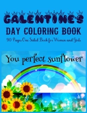 Galentine'S Day Coloring Book 90 Pages One Sided Book For Women And Girls