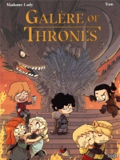 Galère Of Thrones Tome 1