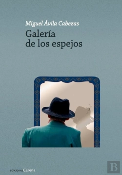 Bertrand.pt - Galería De Los Espejos