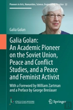 Bertrand.pt - Galia Golan: An Academic Pioneer On The Soviet Union, Peace And Conflict Studies, And A Peace And Feminist Activist