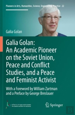 Bertrand.pt - Galia Golan: An Academic Pioneer On The Soviet Union, Peace And Conflict Studies, And A Peace And Feminist Activist