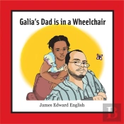 Galia'S Dad Is In A Wheelchair
