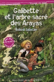 Galibette Et L'Arbre Sacré Des Arayas