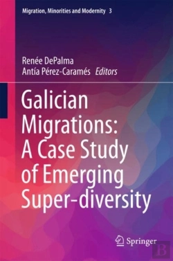 Bertrand.pt - Galician Migrations: A Case Study Of Emerging Super-Diversity