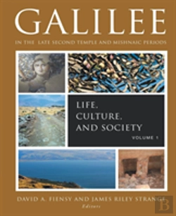 Bertrand.pt - Galilee In The Late Second Temple And Mishnaic Periods, Volume 1