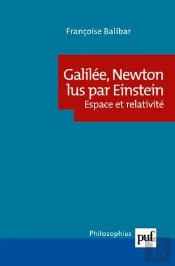 Galilée, Newton Lus Par Einstein : Espace Et Relativité