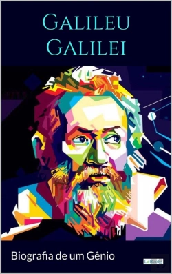 Bertrand.pt - Galilei Galileu: Biografia De Um Gênio