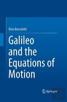 Galileo And The Equations Of Motion