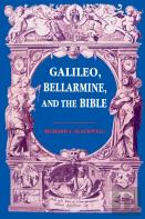 Galileo, Bellarmine, And The Bible