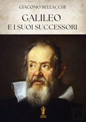 Galileo E I Suoi Successori