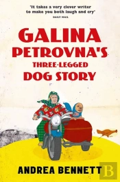 Galina Petrovnaâ€™S Three-Legged Dog Story