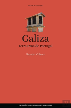 Bertrand.pt - Galiza, Terra Irmã De Portugal