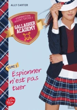Bertrand.pt - Gallagher Academy - Tome 3
