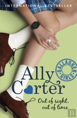 Bertrand.pt - Gallagher Girls: Out Of Sight, Out Of Time
