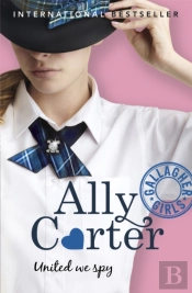Gallagher Girls: United We Spy