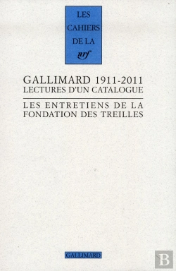 Bertrand.pt - Gallimard 1911-2011 Lectures D'Un Catalogue