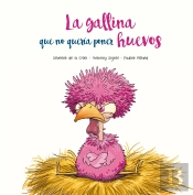 Gallina Que No Queria Poner Huevos,La