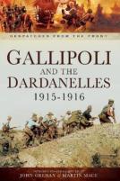 Gallipoli And The Dardanelles 1915-1916