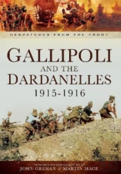 Gallipoli And The Dardanelles 1915-1916