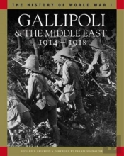Gallipoli & The Middle East 1914â€“1918
