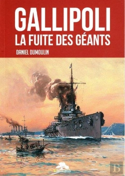 Bertrand.pt - Gallipoli : La Fuite Des Géants