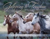 Galloping To Freedom