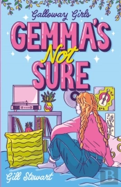 Galloway Girls: Gemma'S Not Sure