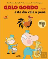Galo Gordo - Este Dia Vale a Pena