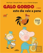 Galo Gordo - Este Dia Vale a Pena