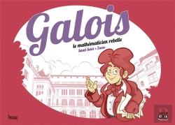 Bertrand.pt - Galois, Le Mathematicien Rebelle