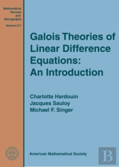 Galois Theories Of Linear Difference Equations: An Introduction