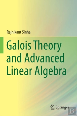 Bertrand.pt - Galois Theory And Advanced Linear Algebra