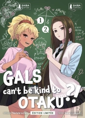 Gals Can'T Be Kind To Otaku ?! Ecrin Collector T1 Et T2