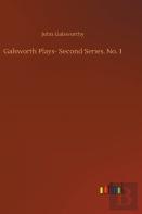 Galsworth Plays- Second Series. No. 1