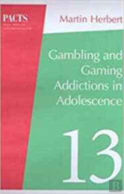 Bertrand.pt - Gambling And Gaming Addictions In Adolescence