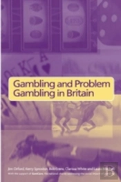 Gambling And Problem Gambling In Britain
