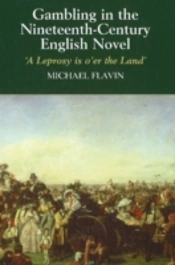 Gambling In The Nineteenth-Century English Novel