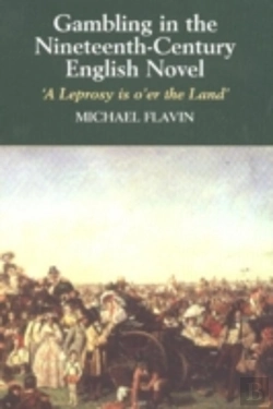 Bertrand.pt - Gambling In The Nineteenth-Century English Novel