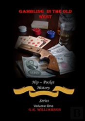 Gambling In The Old West