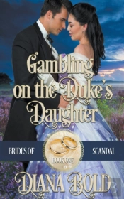 Gambling On The Duke'S Daughter