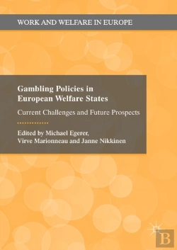 Bertrand.pt - Gambling Policies In European Welfare States