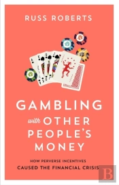 Gambling With Other Peopleâ€™S Money
