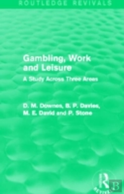 Bertrand.pt - Gambling, Work And Leisure (Routledge Revivals)