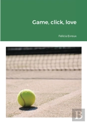 Game, Click, Love
