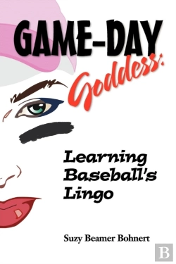 Bertrand.pt - Game-Day Goddess:  Learning Baseball'S L