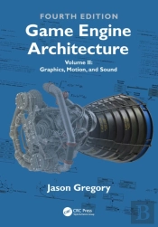Game Engine Architecture