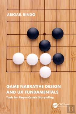 Bertrand.pt - Game Narrative Design And Ux Fundamentals