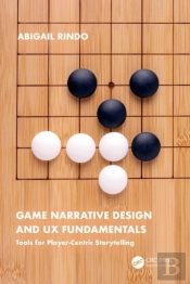 Game Narrative Design And Ux Fundamentals