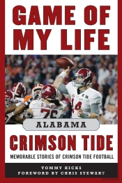 Game Of My Life Alabama Crimson Tide
